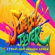 775bet com cassino online